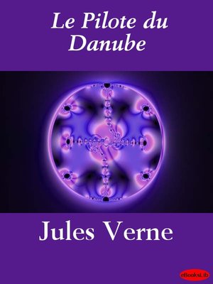 Le Pilote du Danube - ebook